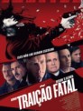 Uma Traição Fatal