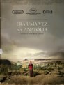 Era Uma Vez na Anatólia