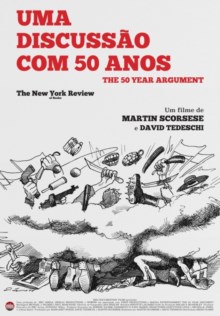 The 50 Year Argument (Uma Discussão com 50 Anos) – Trailer e Sinopse (Estreia a 02/02/2017)