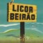 Primeiro cartaz Licor Beirão