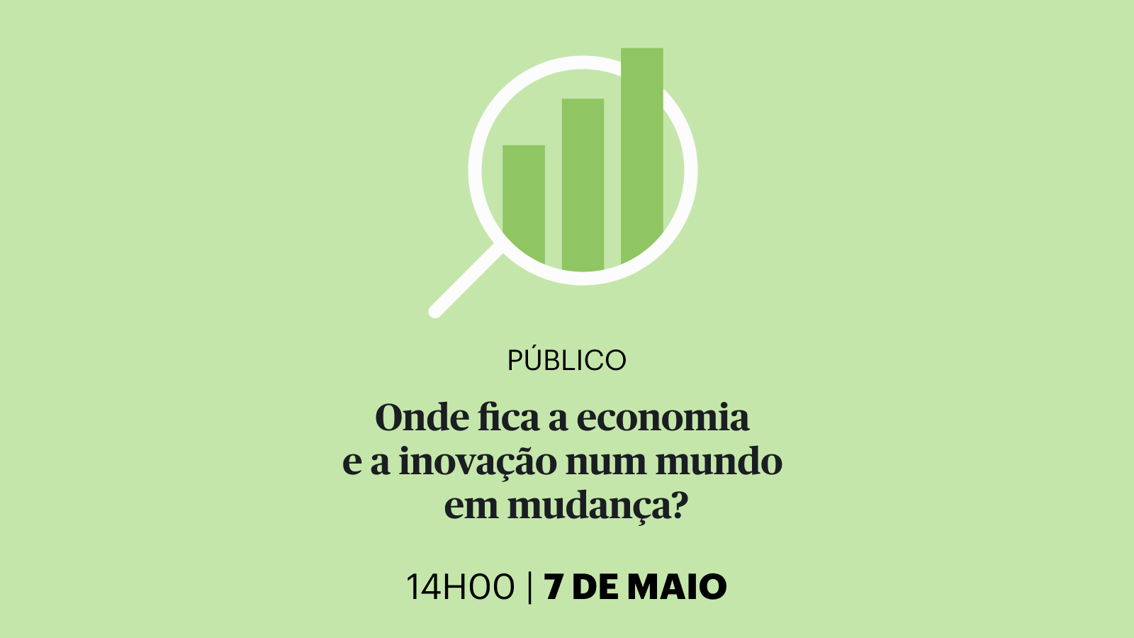 Onde fica a economia e a inovação num mundo em mudança?