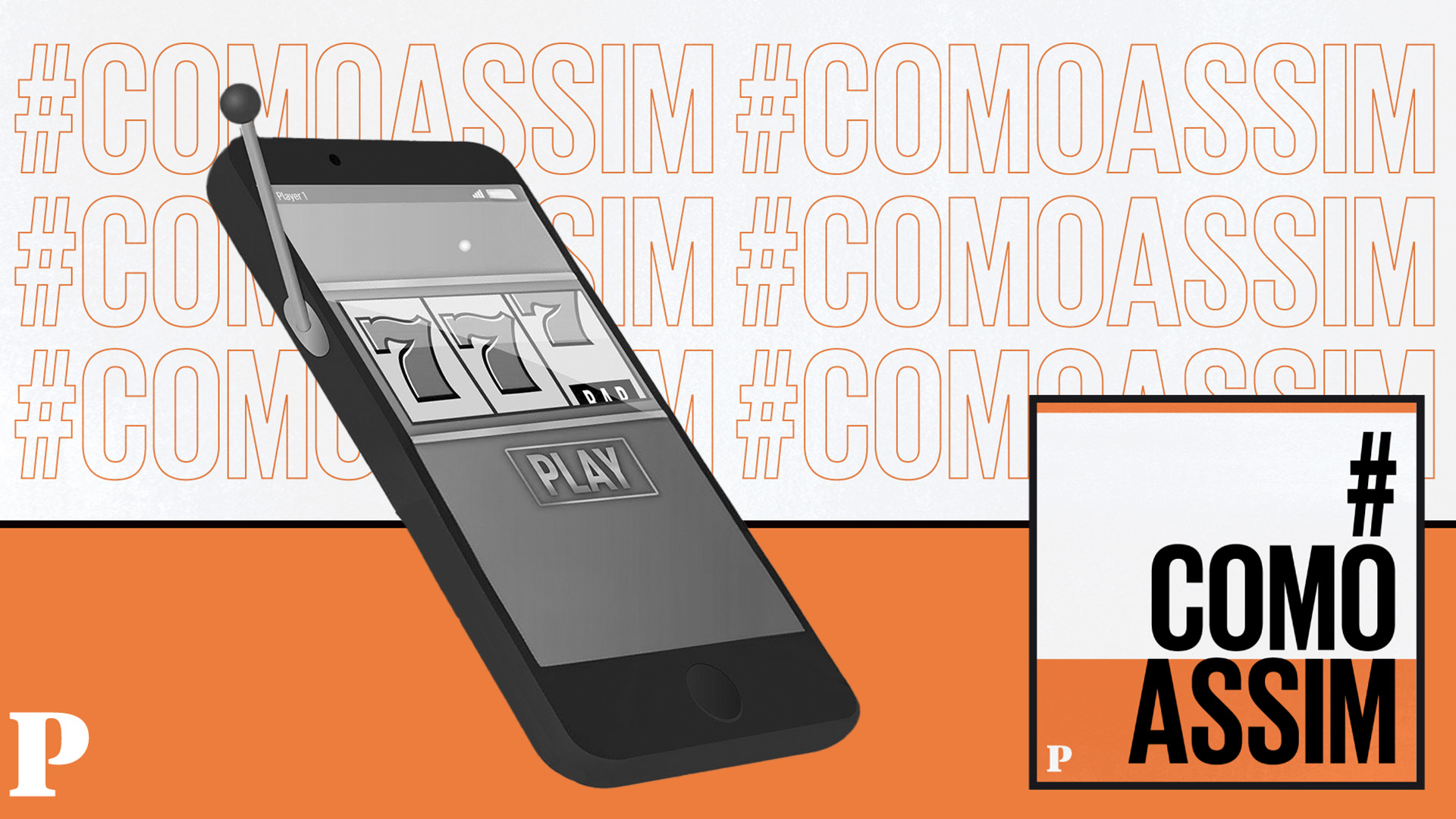 podcast-comoassim,videojogo,p3,podcasts-publico,apostas-online,casinos,